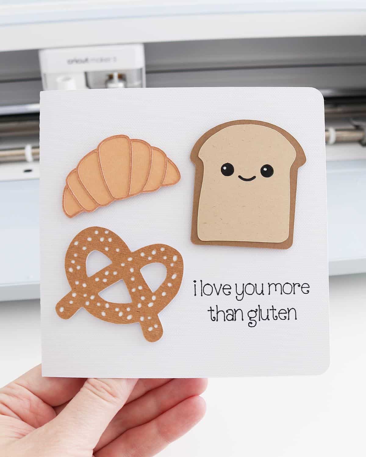 cricut valentines day card ideas: I love you more than gluten or carbs Cricut card
