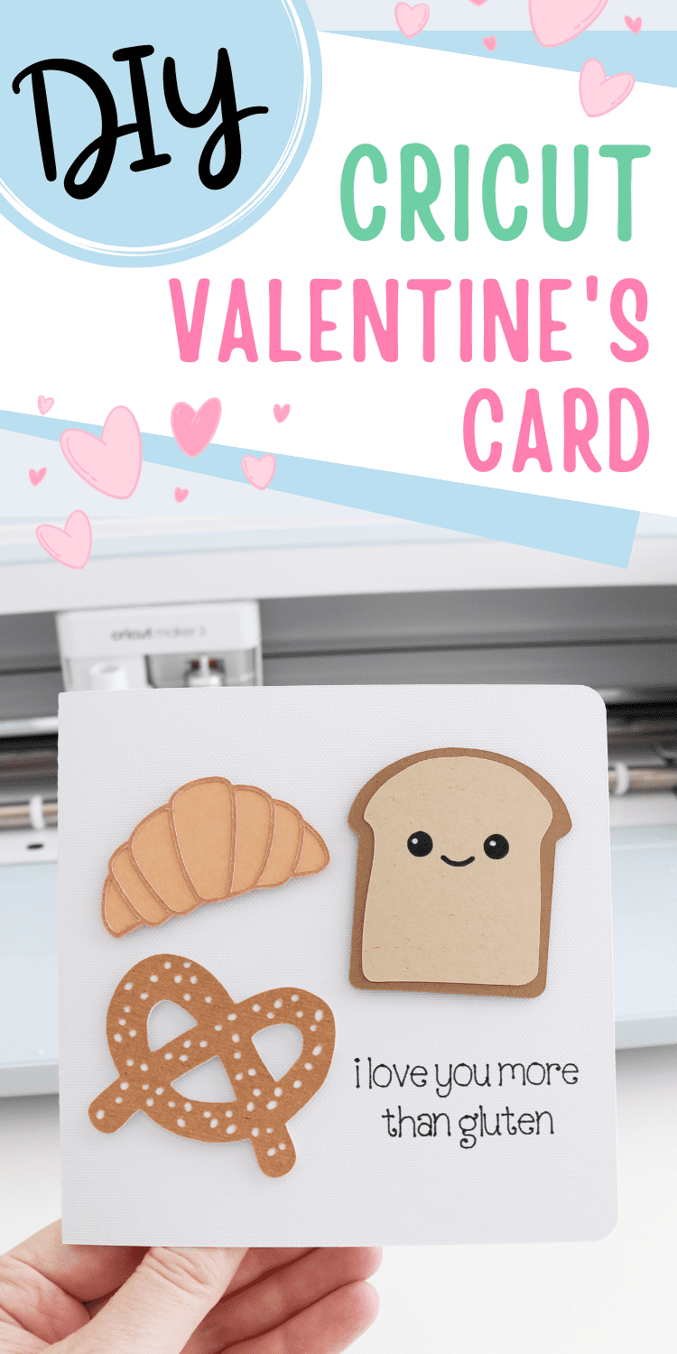 DIY Valentine's I Love You More Than Gluten Card with Cricut