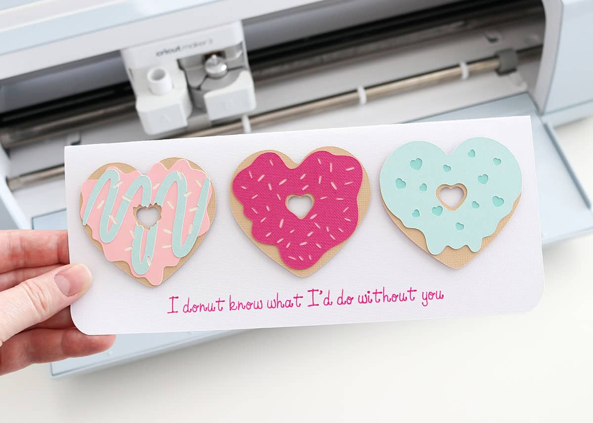 how to make a donut valentine's card with Cricut, I donut know what I'd do without you