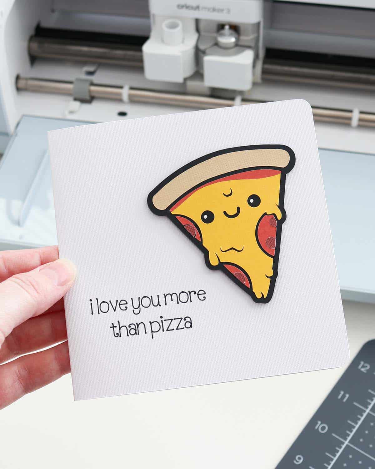 cricut valentines day card ideas: I love you more than pizza Cricut card