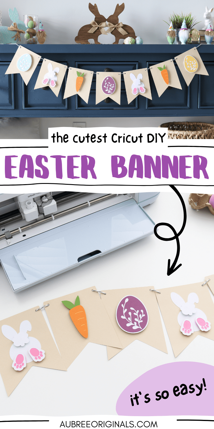 the cutest Cricut DIY Easter banner--full tutorial