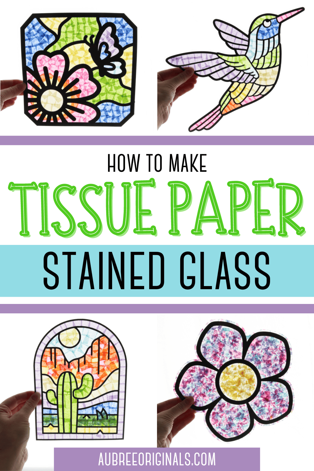 Easy Tissue Paper Stained Glass Craft for Kids and Adults - Aubree