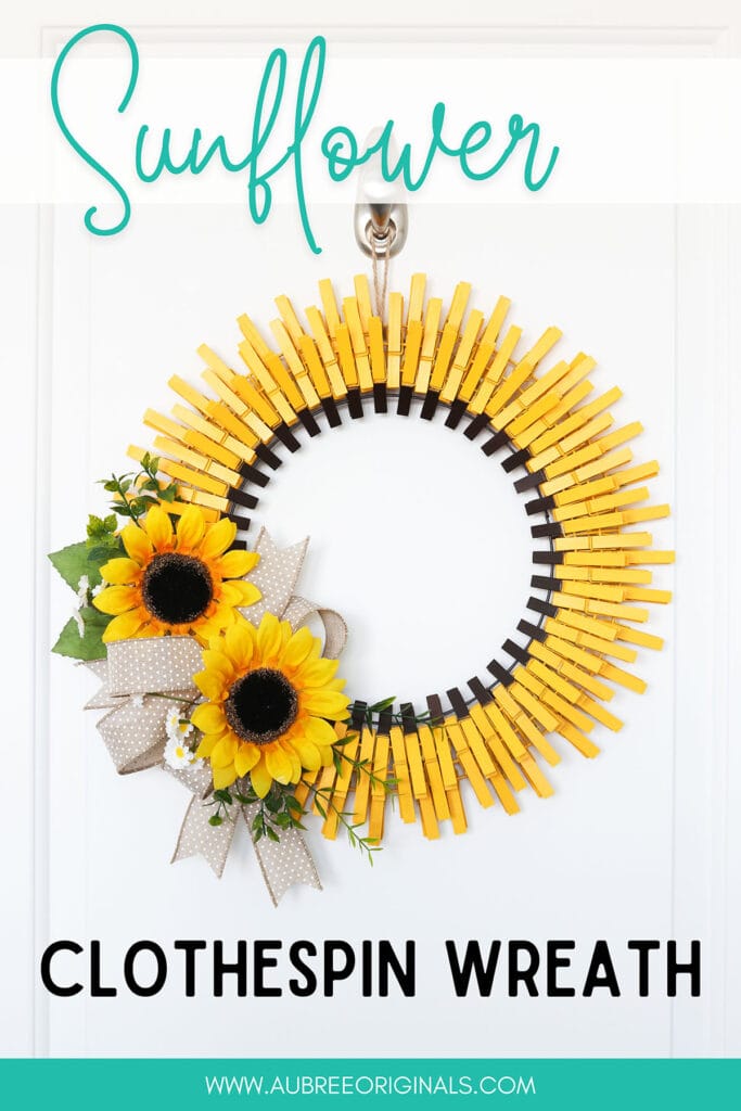 How to Make a DIY Clothespin Sunflower Wreath - Aubree Originals